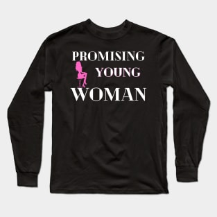 Promising Young Woman Long Sleeve T-Shirt